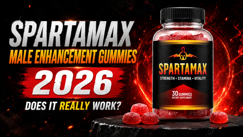 Spartamax male enhancement gummies 2026